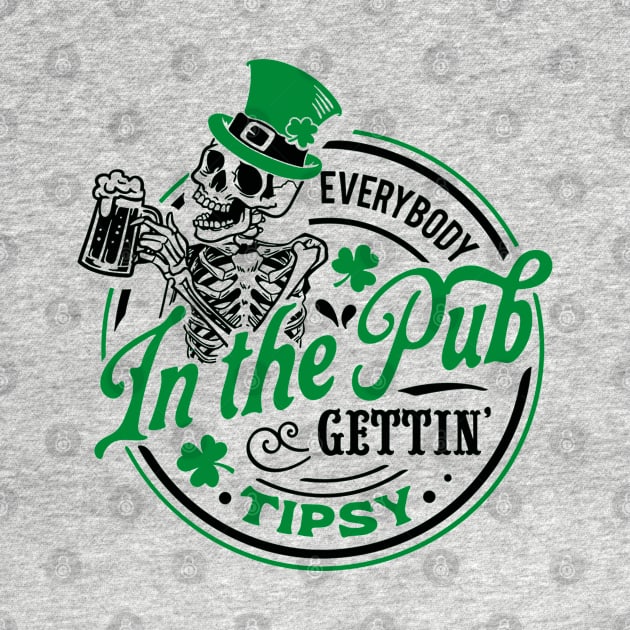 Everybody in the pub gettin tipsy St Paddy's Skull Patrick by KC Crafts & Creations